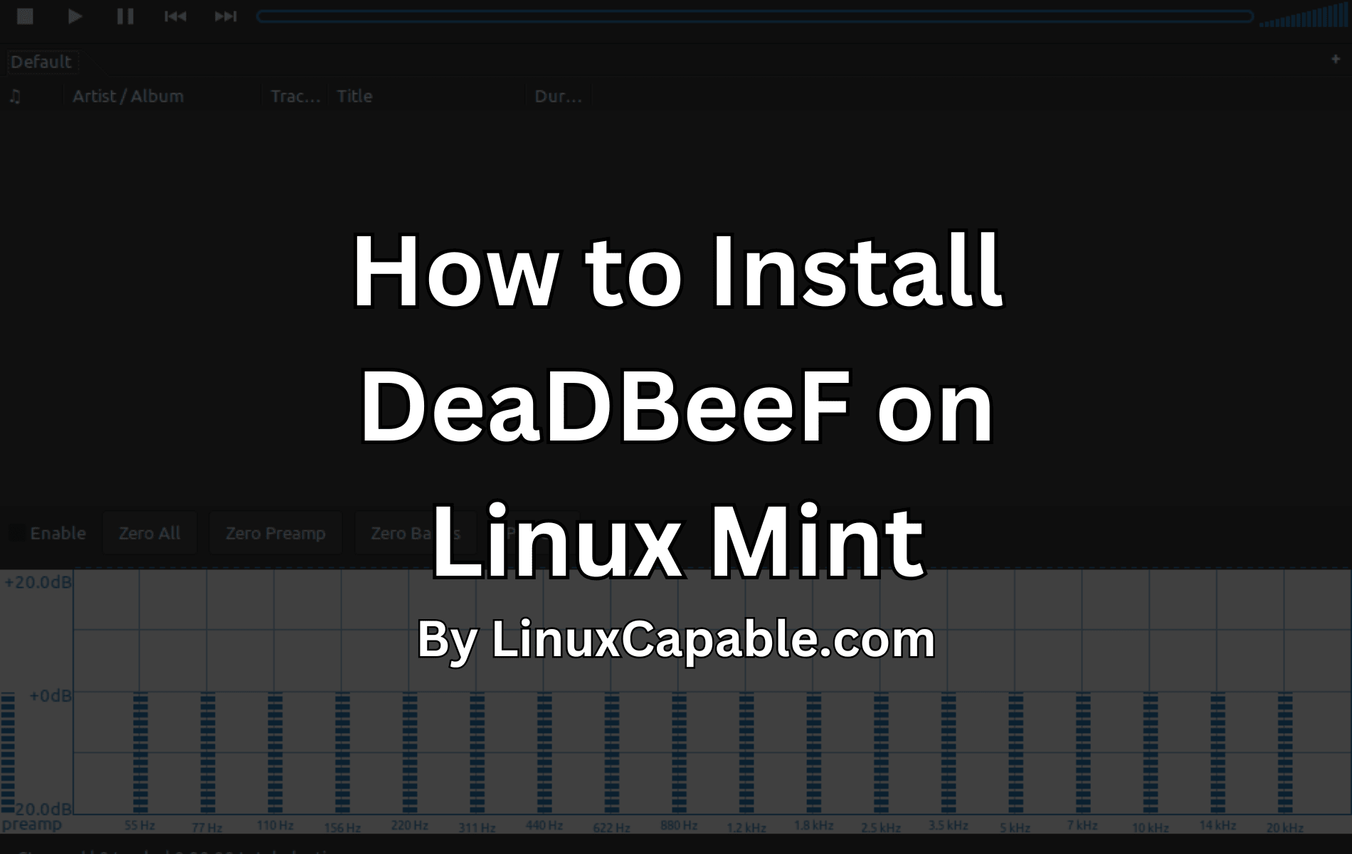 如何在 Linux Mint 22、21 或 20 上安装 DeaDBeeF